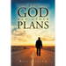 But God Had Other Plans