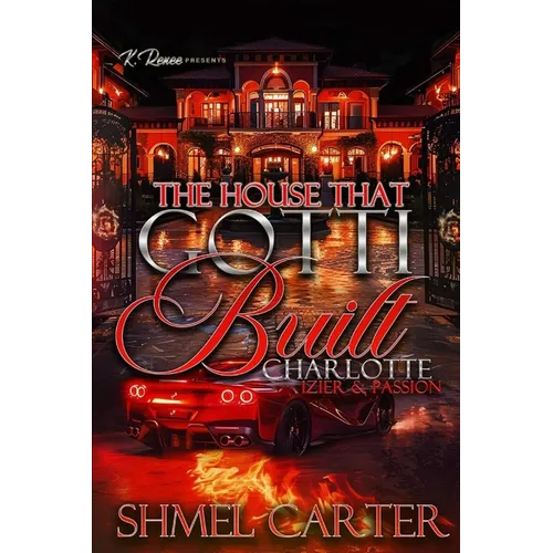 The House That Gotti Built Charlotte (North): Izier & Passion