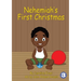 Nehemiah's First Christmas