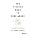 The Winding Road to Excellence: Leadership Lessons Learned from Life's Potholes
