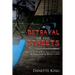 Betrayal of the Streets