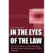 In the Eyes of the Law: The True Story of Love, Betrayal, Murder, Fame and Justice in 1950's America