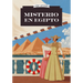 Misterio En Egipto / Mystery in Egypt: Los Misterios de Amelia Peabody / The Amelia Peabody Mysteries Volume 1