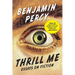 Thrill Me: Essays on Fiction