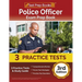 Police Officer Exam Prep Book 2023-2024: 3 Practice Tests and Study Guide [3rd Edition]
