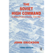 The Soviet High Command: A Military-Political History, 1918-1941: A Military Political History, 1918-1941