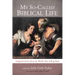 My So-Called Biblical Life: Imagined Stories from the World's Best-Selling Book