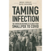 Taming Infection