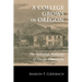 A College Grows in Oregon: The Splendid Audacity of Pacific University