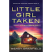 Little Girl Taken: An absolutely gripping and heart-pounding crime thriller