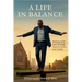 A Life in Balance