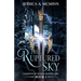 The Ruptured Sky: Gardens of War & Wasteland Book I