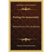 Putting On Immortality: Reflections On The Life Beyond