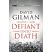 Defiant Unto Death