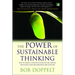 The Power of Sustainable Thinking: How to Create a Positive Future for the Climate, the Planet, Your Organization and Your Life