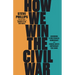 How We Win the Civil War: Securing a Multiracial Democracy and Ending White Supremacy for Good