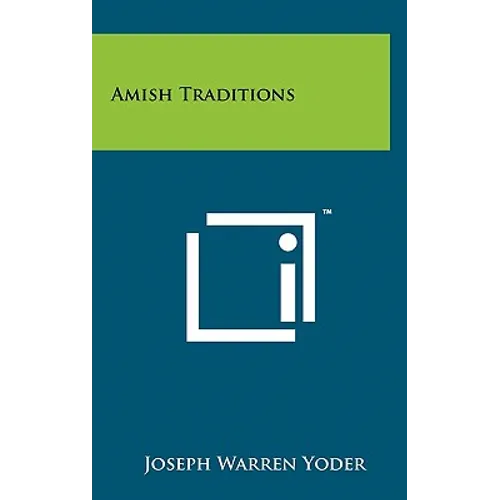 Amish Traditions