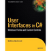 User Interfaces in C#: Windows Forms and Custom Controls