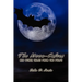 The Moon-Calves and Other Tales from the Pulps