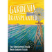 Gardenia Transplanted
