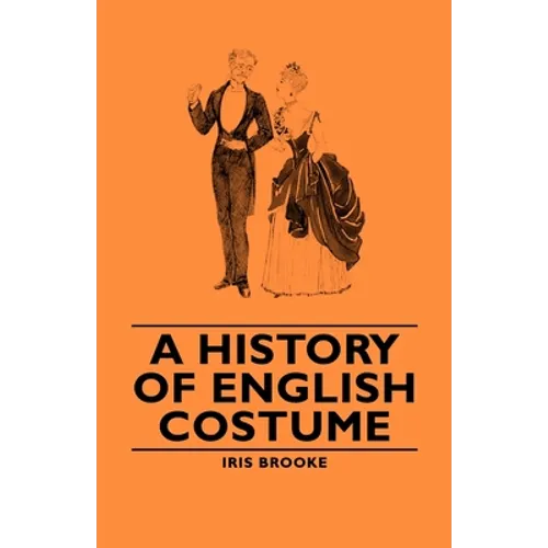 A History of English Costume