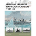 Imperial Japanese Navy Light Cruisers 1941-45
