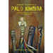 Seeking the Spirits of Palo Kimbisa: Exploring the Mysterious World of the Afro-Cuban Religion