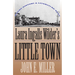Laura Ingalls Wilder's Little Town: Where History and Literature Meet