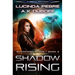 Shadow Rising (Shadowed Space Book 2)