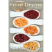 Food Drying vol. 1: How to Dry Fruit