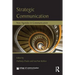 Strategic Communication: New Agendas in Communication