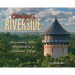 Olmsted's Riverside: Stewardship Meets Innovation in a Landmark Village