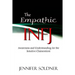 The Empathic INFJ: Awareness and Understanding for the Intuitive Clairsentient