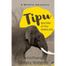 Tipu, Sultan of the Siwaliks a Wildlife Adventure