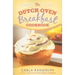 The Dutch Oven Breakfast Cookbook