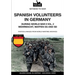 Spanish volunteers in Germany during World War II - Vol. 2