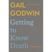 Getting to Know Death: A Meditation