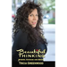 Beautiful Thinking: Wisdom, Courage and Grace