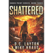 Shattered - Shock Point Book 3: A Thrilling Post-Apocalyptic Survival Series