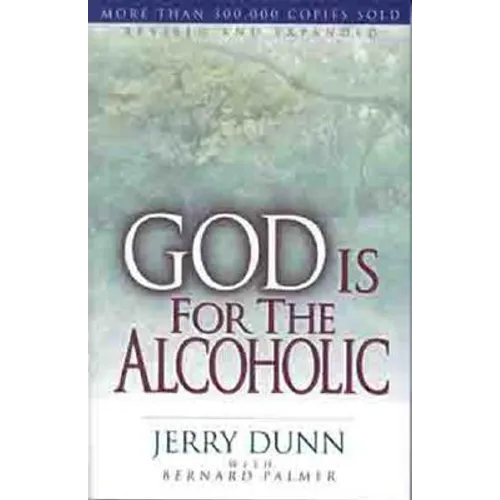 God Is for the Alcoholic
