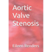 Aortic Valve Stenosis