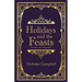 Holidays and the Feasts