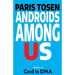 Androids Among Us
