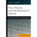 Paul, Women, and the Meaning of Silence: A Contextual Reading of 1 Corinthians 14:34-35