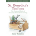 St. Benedict's Toolbox: The Nuts and Bolts of Everyday Benedictine Living (10th Anniversary Edition, Revised)