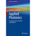 Applied Photonics: An Introduction for Physicists and Engineers