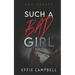 Such a Bad Girl