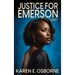 Justice for Emerson: A Murder Mystery