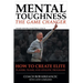 Mental Toughness: The Game Changer: How to Create Elite Players, Teams, and Athletic Programs