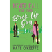 Never Fall for Your Back-Up Guy: A laugh-out-loud sweet romantic comedy